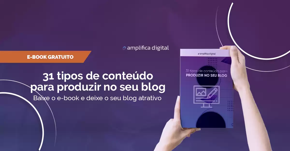 31 Tipos de Conteúdos para Blog